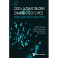 Code Based Secret Sharing Schemes - Hardcover
