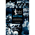 The International Sweethearts of Rhythm: The Ladies' Jazz Band from Piney Woods Country Life School