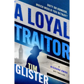 A Loyal Traitor