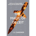 The Magic of Deceit - Hardcover