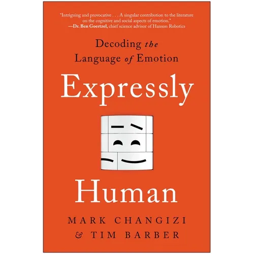 Expressly Human: Decoding the Language of Emotion - Paperback