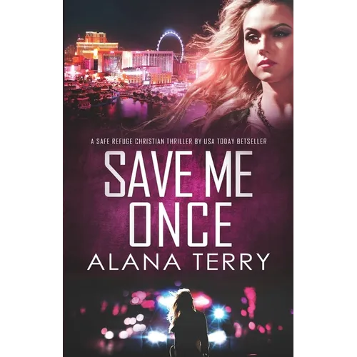 Save Me Once: A Safe Refuge Christian Thriller - Paperback