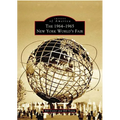 The 1964-1965 New York World's Fair - Paperback