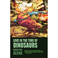Love in the Time of Dinosaurs - Paperback