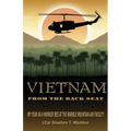 Vietnam From The Back Seat: My Year as a worker bee at the Marble Mountain Air Facility