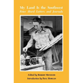 My Land is the Southwest: Peter Hurd Letters and Journals - Paperback