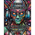 Alien Encounters: A Coloring Book of Extraterrestrial Humans - Paperback
