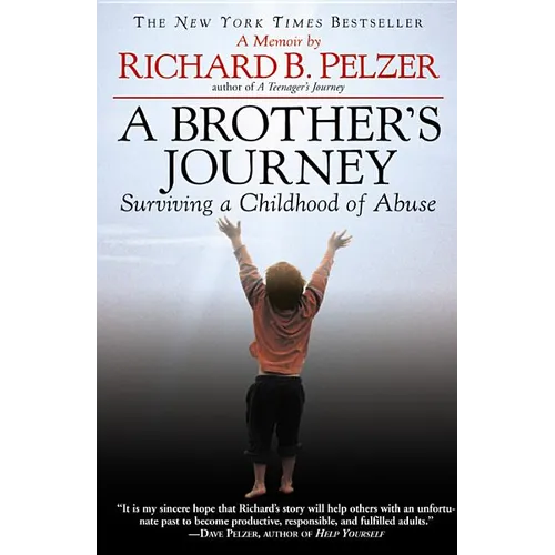 A Brother's Journey: Surviving a Childhood of Abuse - Paperback