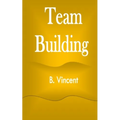 Team Building - Paperback