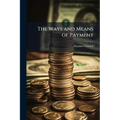 The Ways and Means of Payment