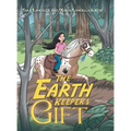 The Earth Keeper's Gift - Hardcover