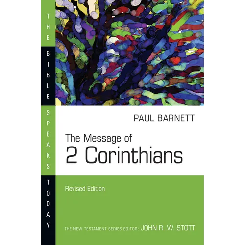 The Message of 2 Corinthians - Paperback