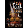 The Devil Wears Timbs 2: Baptized in Unholy Waters - Paperback