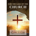 For the Sake of the Church - Paperback