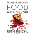 The Best American Food Writing 2018 - Paperback