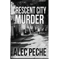 Crescent City Murder - Paperback