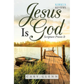 Jesus Is God: Scripture Proves It - Paperback