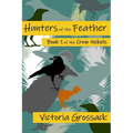 Hunters of the Feather - Paperback