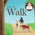 Why We Walk - Paperback