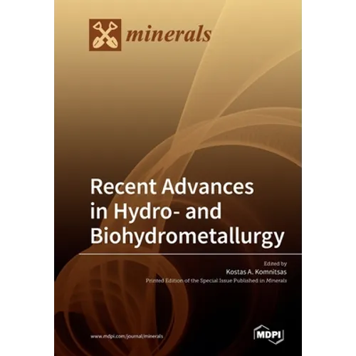 Recent Advances in Hydro- and Biohydrometallurgy - Paperback