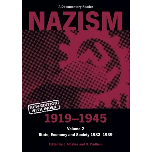 Nazism 1919-1945 Volume 2 P