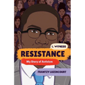 Resistance: My Story of Activism - Paperback