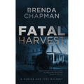 Fatal Harvest: A Hunter and Tate Mystery - Paperback