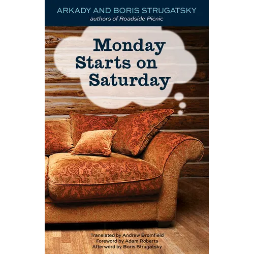 Monday Starts on Saturday - Paperback
