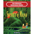 SNES Classic: The Ultimate Reference Guide To The Secret of Mana - Paperback