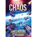 Into the Chaos: Book Four - Hardcover