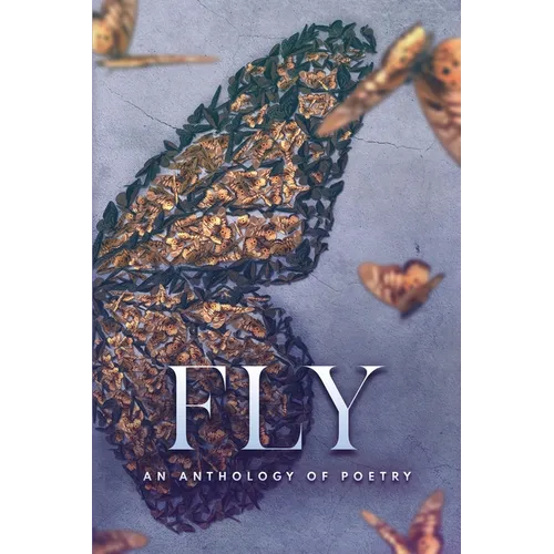 Fly an Anthology of Poetry - Paperback