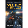 Mutiny in Space - Paperback