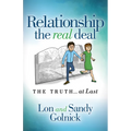 Relationship the Real Deal: The Truth at Last - Paperback