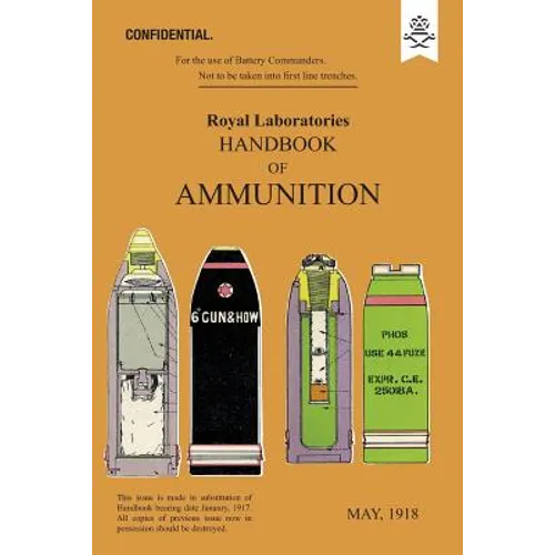 ROYAL LABORATORIES HANDBOOK OF AMMUNITION May 1918
