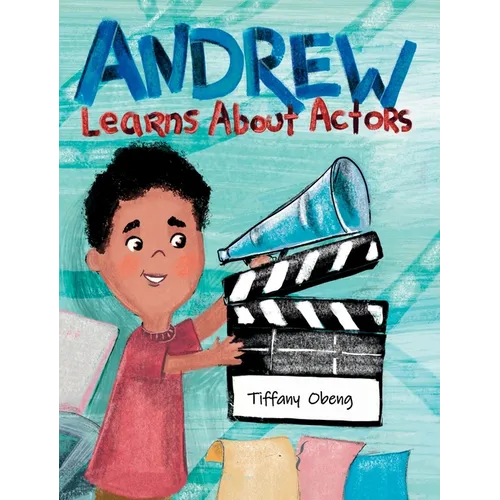 Andrew Learns About Actors - Hardcover