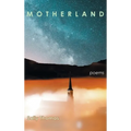Motherland: Poems - Hardcover