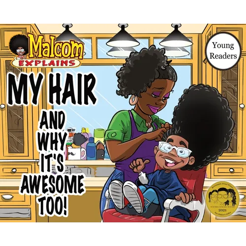 My Hair: And Why It's Awesome Too! - Hardcover