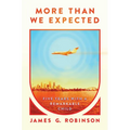 More Than We Expected: Five Years with a Remarkable Child - Hardcover