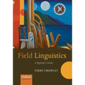 Field Linguistics: A Beginner's Guide - Hardcover