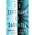 The Left Hand of Darkness: 50th Anniversary Edition - Paperback