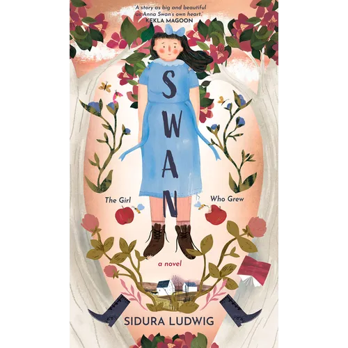 Swan: The Girl Who Grew - Paperback