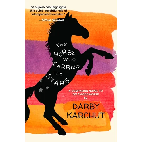 The Horse Who Carries the Stars - Paperback