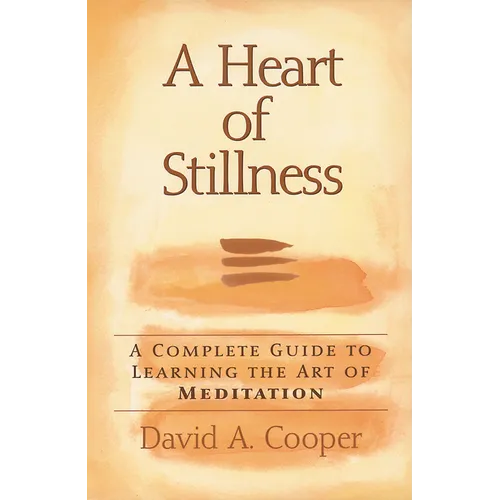 A Heart of Stillness - Paperback