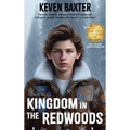 Kingdom in the Redwoods - Hardcover