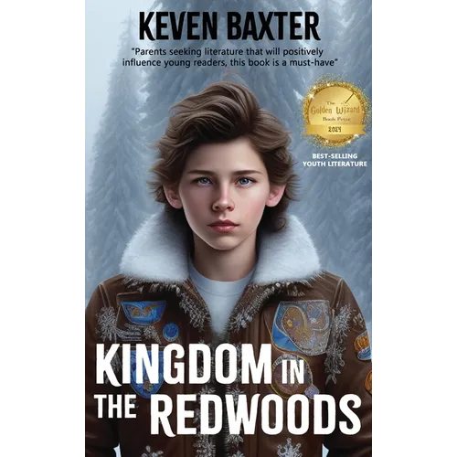 Kingdom in the Redwoods - Hardcover