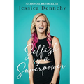 Selfish is a Superpower - Paperback