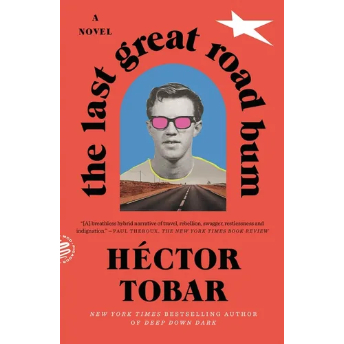 The Last Great Road Bum - Paperback