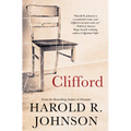 Clifford: A Memoir, a Fiction, a Fantasy, a Thought Experiment - Paperback
