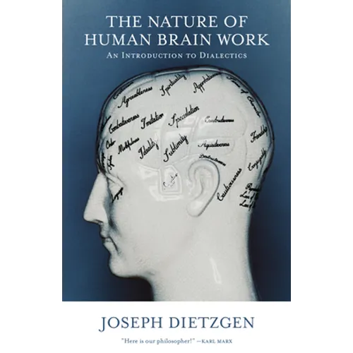 Nature of Human Brain Work: An Introduction to Dialectics - Paperback