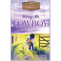 Marry Me, Cowboy - Paperback